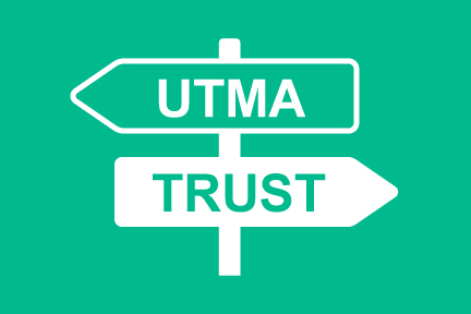 UTMA or trust